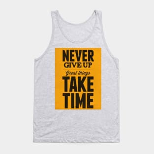 NEVER GIVE UP Tank Top